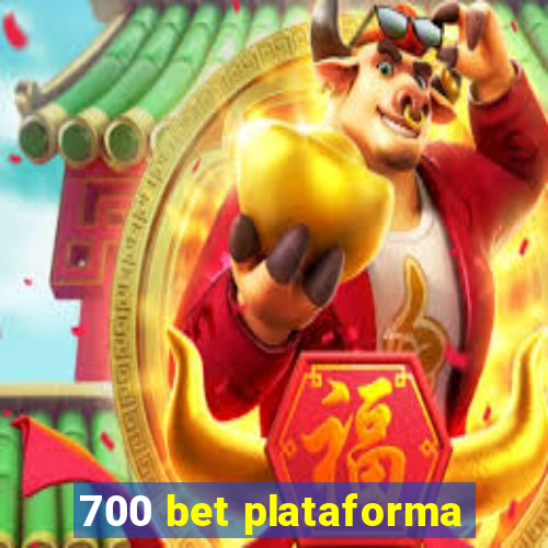 700 bet plataforma